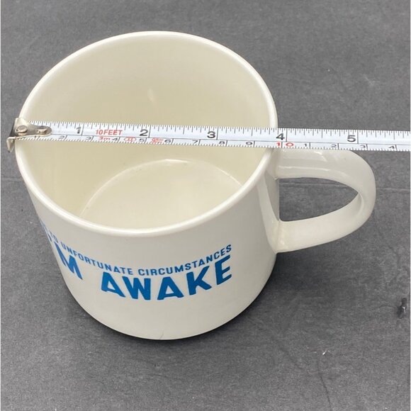 "Due To Unfortunate Circumstances I'm Awake" Coffee Mug Room‎ Essentials Funny - Picture 3 of 8